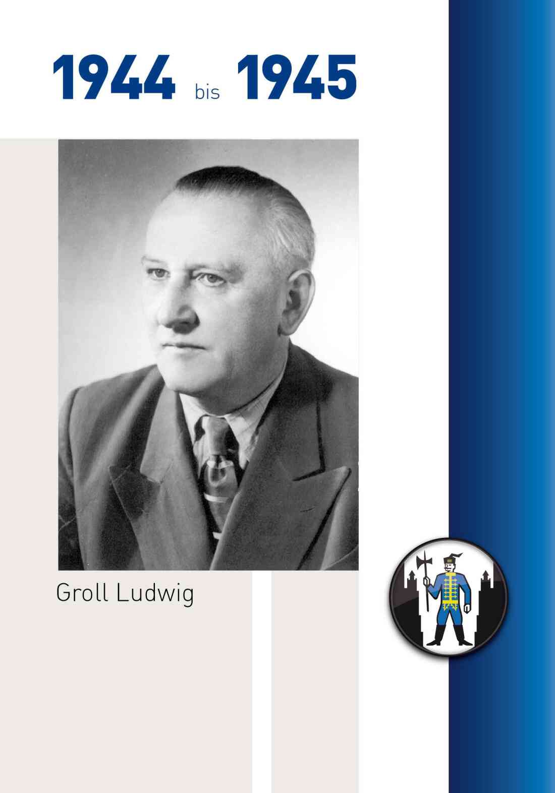 Bürgermeister Ludwig Groll (NSDAP) - Portrait