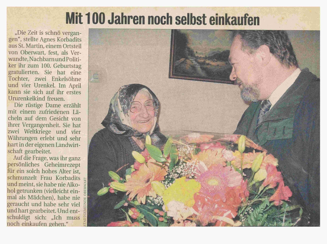 St. Martin: Bgm. Gerhard Pongracz gratuliert Agnes Korbadits (*1904/+2005) zum 100. Geburtstag