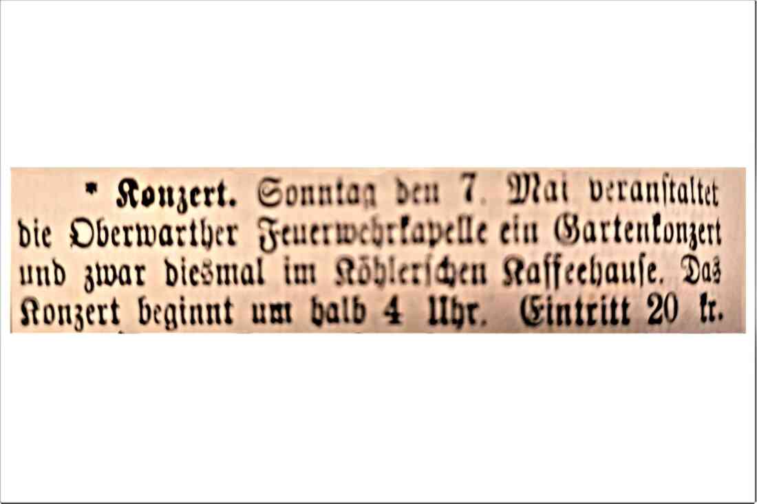 Ankündigung in der Oberwarther Sonntagszeitung: Gartenkonzert der Feuerwehrkapelle im Gastgarten - Kaffeehaus Köhler (Wienerstraße 4)