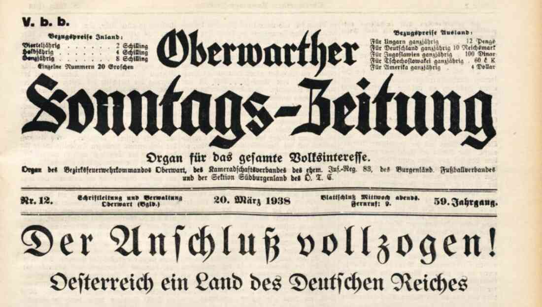 Kopf der Oberwarther Sonntags-Zeitung in der Woche nach dem "Anschluß" ans Deutsche Reich am 12. März 1938 - bericht über die Anschlussfeierlichkeiten und Gegendemonstrationen