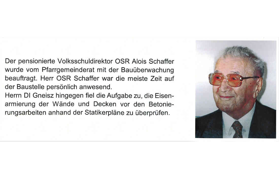 Röm. kath. Pfarre - Osterkirche: OSR Alois Schaffer, beauftragt mit der Bauüberwachung