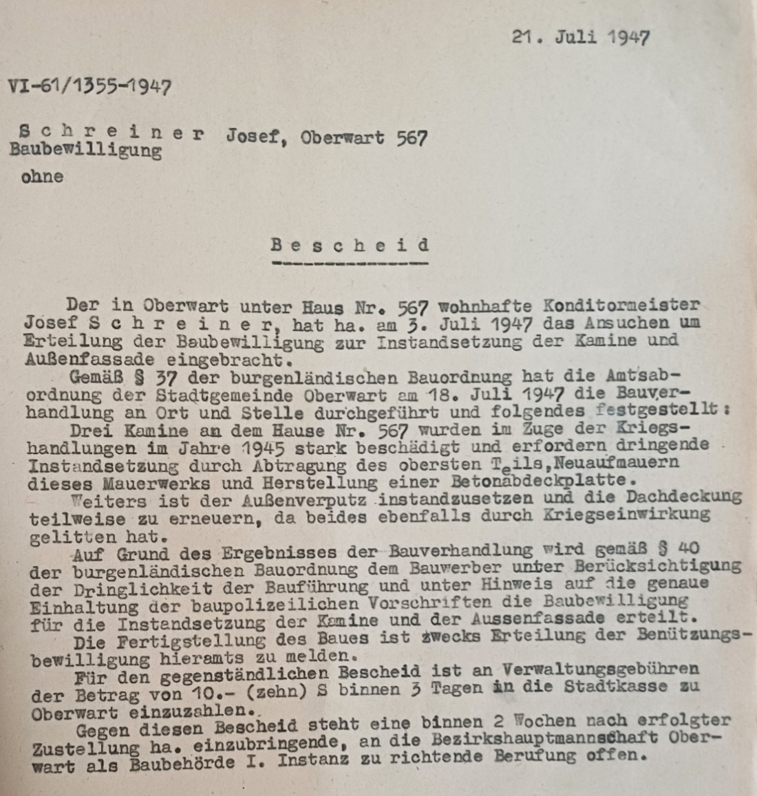 Bescheid zur Behebung des durch Splittereinwirkung entstandenen Schadens an Kaminen und der Fassade in Folge von Kriegshandlungen an Josef Schreiner (OW 567 / Millöckergasse 8)
