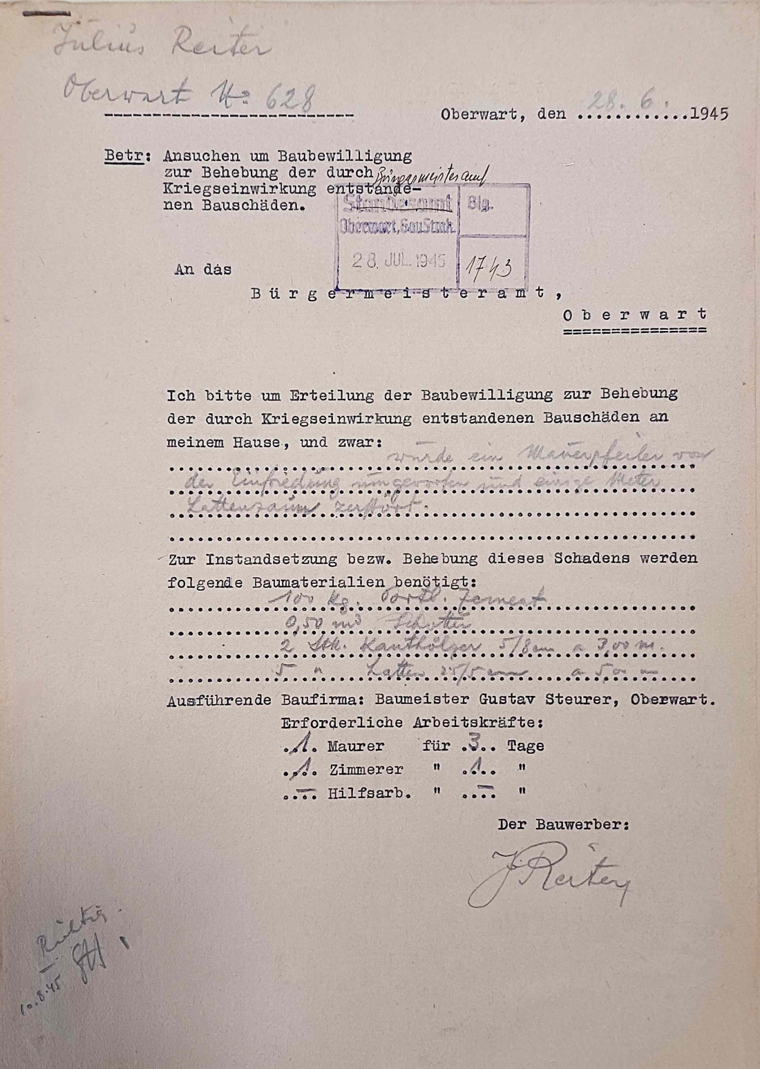 Ansuchen an die Stadtgemeinde um Baubewilligung zur Behebung der durch Kriegseinwirkung entstandenen Bauschäden durch Julius Reiter (OW 628/Schlainingerstraße 8)