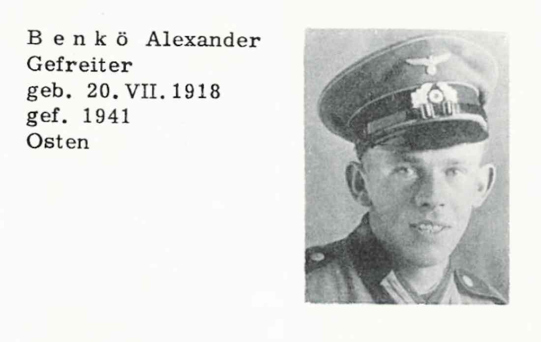 Alexander Benkö - Gefreiter (*1918/+1941) - gefallen als Soldat der Deutschen Wehrmacht im "Osten"