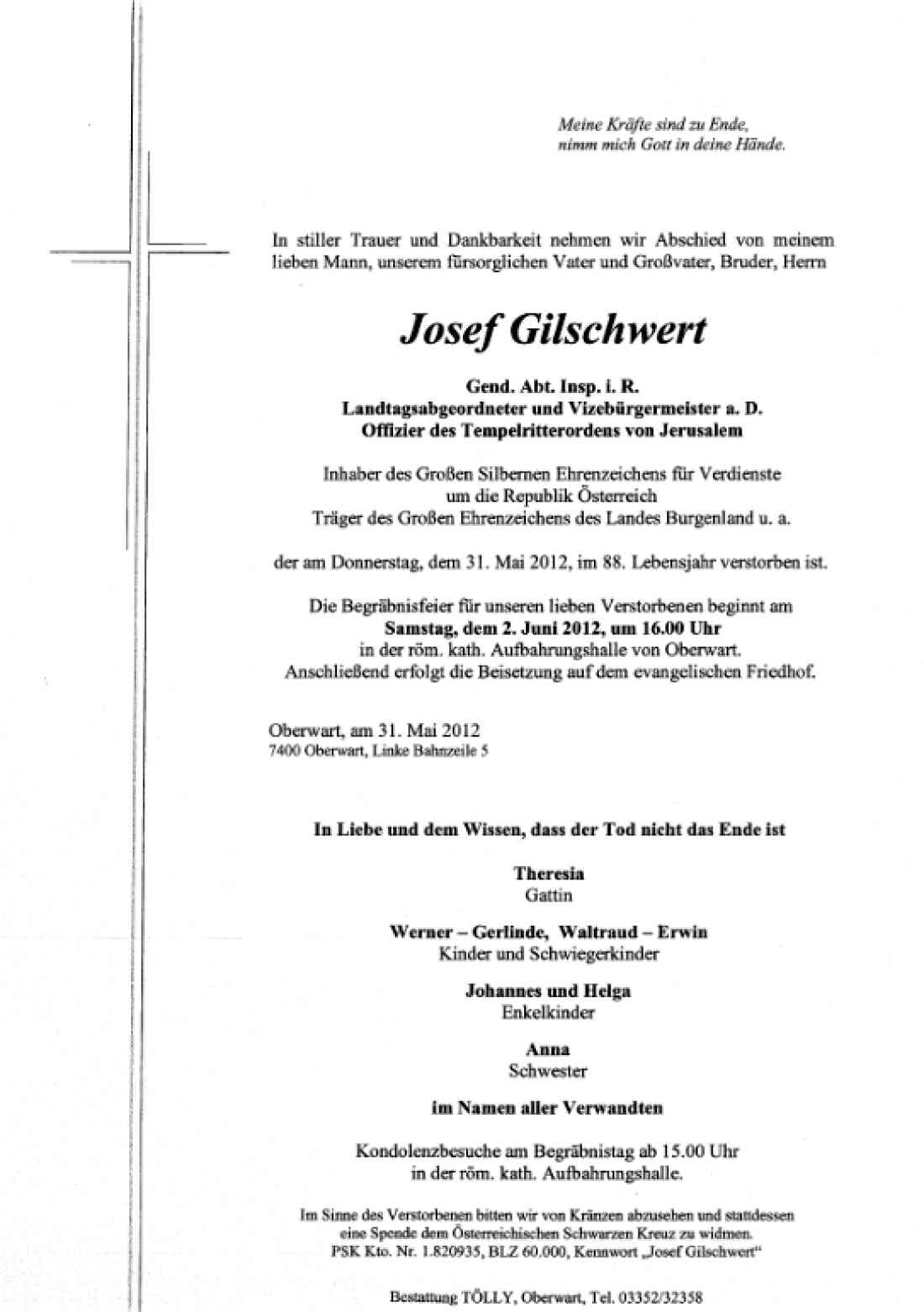 Parte Josef Gilschwert (*1924/+2012): Politiker (ÖVP) und Gendarmeriebeamter - von 1973 bis 1987 Abgeordneter zum Burgenländischen Landtag