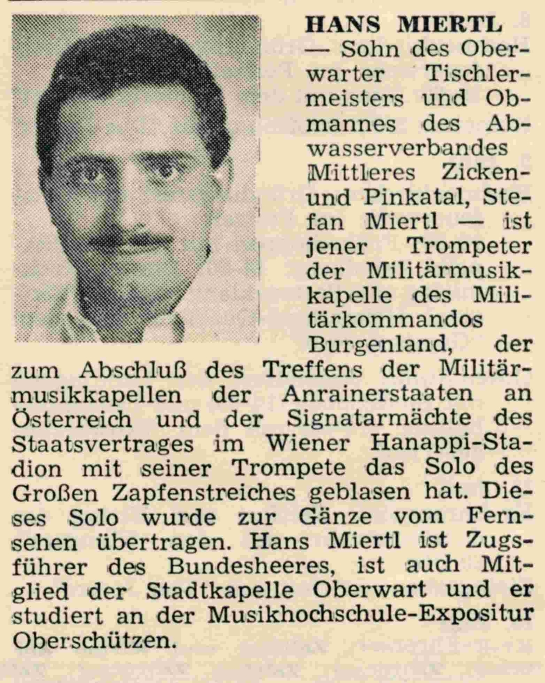 Herbst 1985: Kurzbericht in der Oberwarter Zeitung: Hans Miertl als Solotrompeter der Militätmusik Burgenland im Hanappi-Stadion