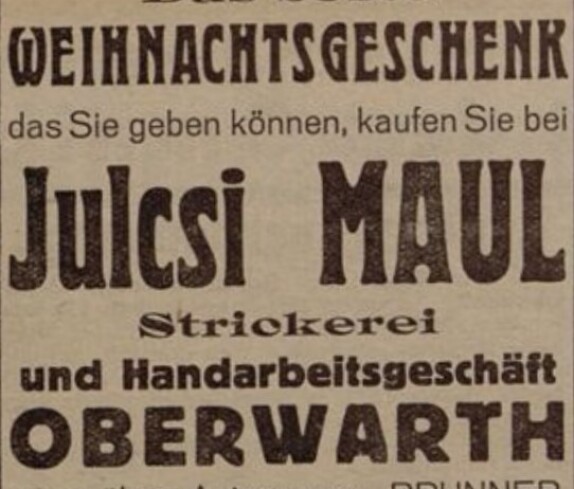 Anzeige in der Oberwarther Sonntags = Zeitung vom 4. Dezember 1932: Strickerei und Handarbeitsgeschäft Julcsi Maul - Wienerstraße 16