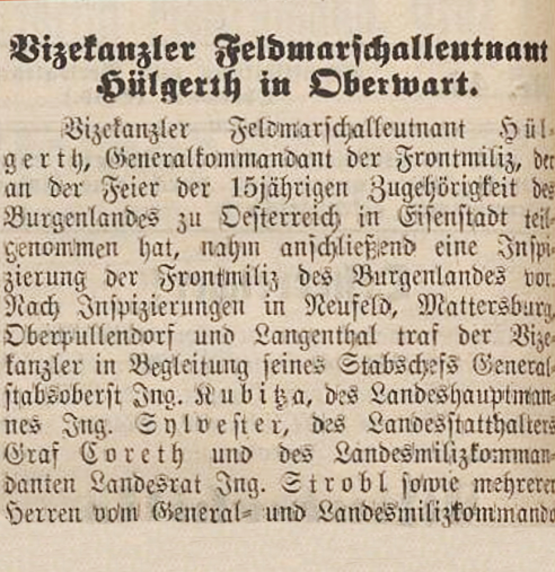 Oberwarther = Sonntagszeitung vom 22. November 1936: ausführlicher Bericht über den Besuch von Vizekanzler Feldmarschall Dr. Ludwig Hülgerth (*1875/+1939) in Oberwarth