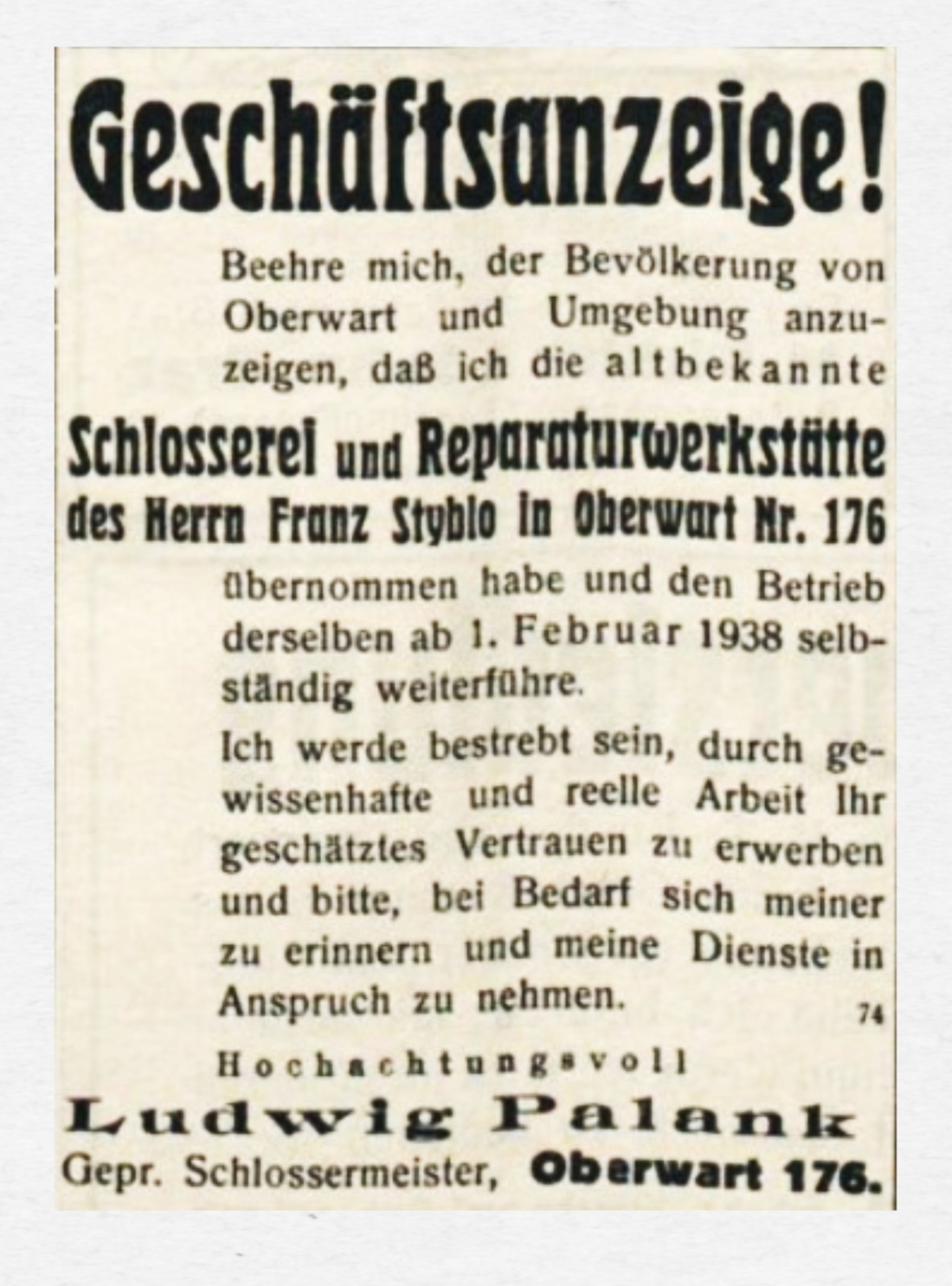 Ludwig Palank - Geschäftsanzeige anlässlich der Übernahme der Schlosserei und Reparaturwerkstätte Styblo (OW 176 / Wienerstraße 13+15+17) am 6. Feber 1938