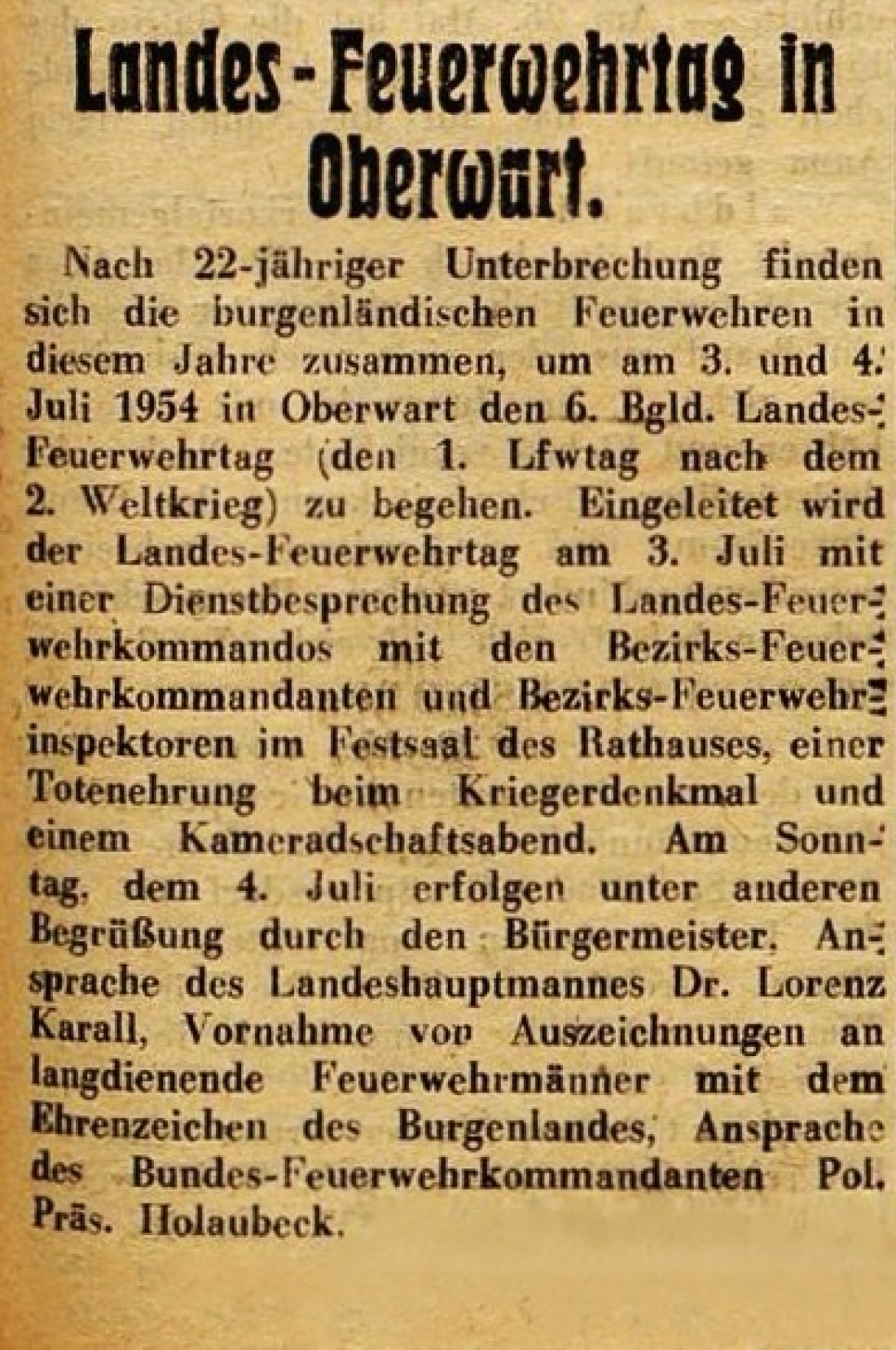 Die Oberwarter Zeitung vom 6. Juni 1954 berichtet: "„Landesfeuerwehrtag in Oberwart"