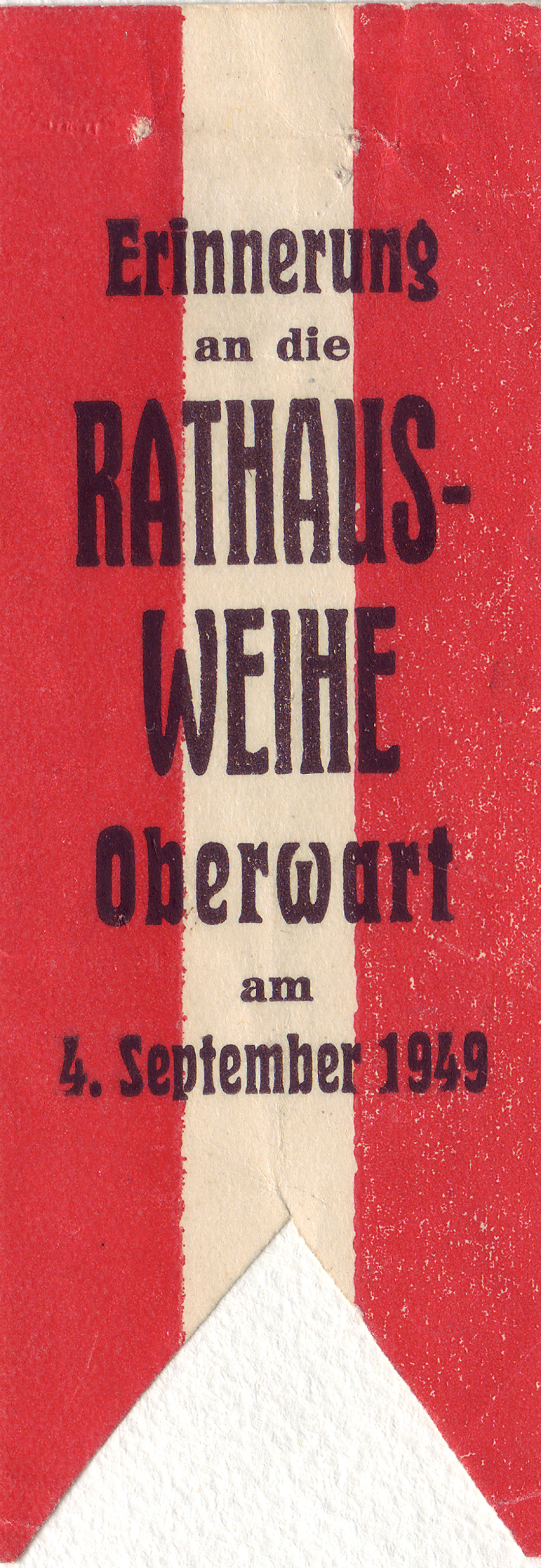 Stadtgemeinde: Anstecker anlässlich der Rathausweihe am 4. September 1949